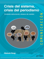 Crisis del sistema, crisis del periodismo: Contexto estructural y deseos de cambio