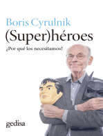 Super(héroes): ¿Por qué los necesitamos?