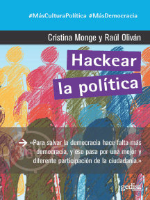 Hackear la política de Cristina Monge, Raúl Oliván y Jorge Urdánoz ...