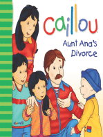 Caillou: Aunt Ana's divorce