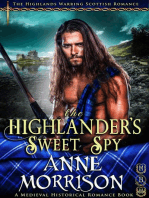 Historical Romance: The Highlander's Sweet Spy A Highland Scottish Romance: The Highlands Warring, #8