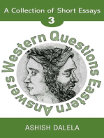 Western Questions Eastern Answers: A Collection of Short Essays - Volume 3: Western Questions Eastern Answers, #3