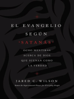 El Evangelio según Satanás: Ocho mentiras acerca de Dios que suenan como la verdad