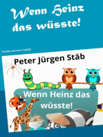 Wenn Heinz das wüsste: Tierisches und noch´n Gedicht