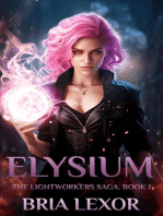 Elysium: The Lightworker's Saga, #1