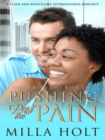 Pushing Past the Pain: Color-Blind Love, #2