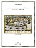 La rivolta antispagnola di Messina: cronache dal 1665 al 1679