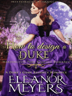 Historical Romance: How to Design a Duke A Duke's Game Regency Romance: Wardington Park, #9
