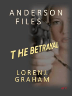 Betrayal: Anderson Files, #2
