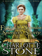 Historical Romance: Florence’s Stupendous Spinster’s Society A Lady's Club Regency Romance: The Spinster's Society, #5