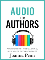 Audio For Authors: Audiobooks, Podcasting, And Voice Technologies