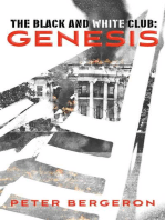 The Black and White Club: Genesis