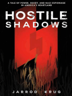 Hostile Shadows: A Tale of Power, Deceit, and Nazi Espionage in America’s Heartland