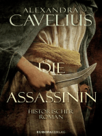 Die Assassinin: Historischer Roman