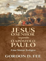 Jesus o Senhor Segundo o Apóstolo Paulo: Uma Síntese Teológica