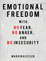 Emotional Freedom with No Fear, No Anger, and No Insecurity