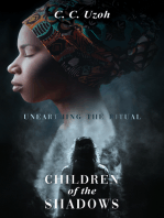 Children of the Shadows: Unearthing the Ritual