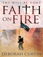 FAITH on FIRE: Thy Will Be Done