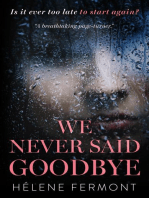 We Never Said Goodbye