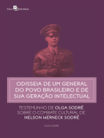 Odisseia de um general do povo brasileiro e de sua geração intelectual: Testemunho de Olga Sodré sobre o combate cultural de Nelson Werneck Sodré