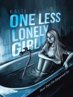One Less Lonely Girl: More Than She Bargained For