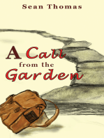 A Call from the Garden