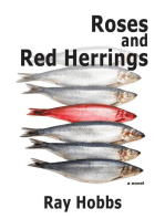 Roses and Red Herrings