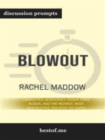 Summary: “Blowout: Corrupted Democracy, Rogue State Russia, and the Richest, Most Destructive Industry on Earth” by Rachel Maddow - Discussion Prompts