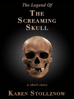 The Legend Of The Screaming Skull