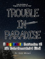 Trouble In Paradise: A Psychedelic Encounter of the Extraterrestrial Kind
