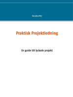 Praktisk Projektledning: En guide till lyckade projekt