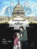 Statecraft Affair: The Zoey Jane Files