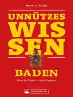 Unnützes Wissen: Baden: Skurrile Fakten für Angeber und Besserwisser