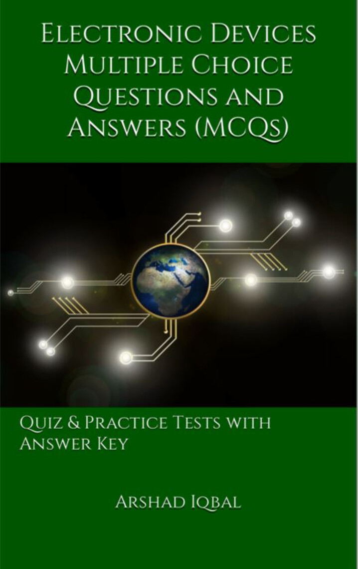 Read Electronic Devices Multiple Choice Questions and Answers (MCQs