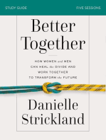 Better Together Bible Study Guide: How Women and Men Can Heal the Divide and Work Together to Transform the Future