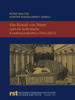 Das Konzil von Trient und die katholische Konfessionskultur (1563-2013): Wissenschaftliches Symposium aus Anlass des 450. Jahrestages des Abschlusses des Konzils von Trient, Freiburg i. Br. 18. – 21. September 2013