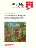 Sacramentum Magnum: Die Ehe in der mittelalterlichen Theologie/Marriage in the Medieval Theology/Le mariage dans la théologie médiévale