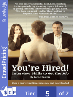 You're Hired!: Interview Skills to Get the Job