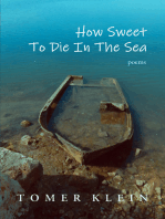 How Sweet to Die in the Sea