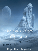 The Four Ages Of Time!