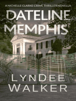 Dateline Memphis: A Nichelle Clarke Crime Thriller Novella