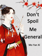 Don't Spoil Me, General: Volume 1