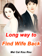 Long way to Find Wife Back: Volume 1
