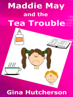 Maddie May and the Tea Trouble