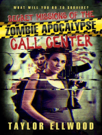 Secret Missions of the Zombie Apocalypse Call Center: The Zombie Apocalypse Call Center, #2