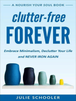 Clutter-Free Forever: Nourish Your Soul