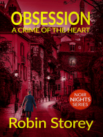 Obsession - A Crime Of The Heart (Noir Nights Book 3)