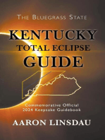 Kentucky Total Eclipse Guide: 2024 Total Eclipse Guide Series