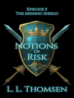 Notions of Risk: The Missing Shield, #5