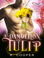 A Dandelion for Tulip